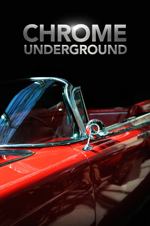 Series poster for Chrome Underground (2014)