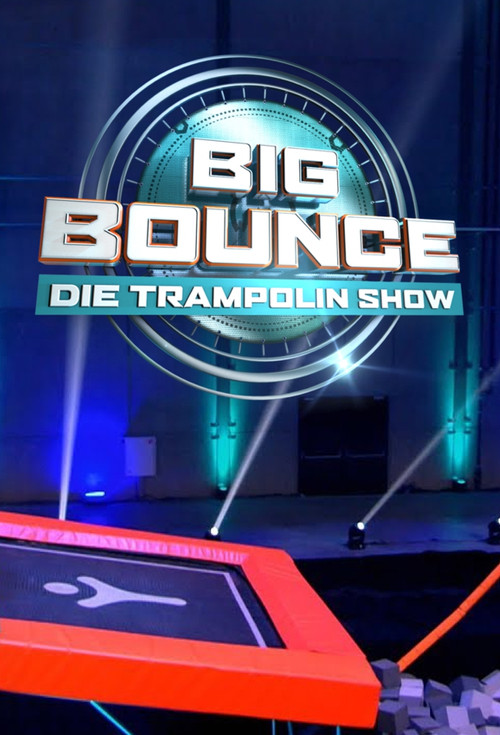 Series poster for Big Bounce – Die Trampolin Show (2018)