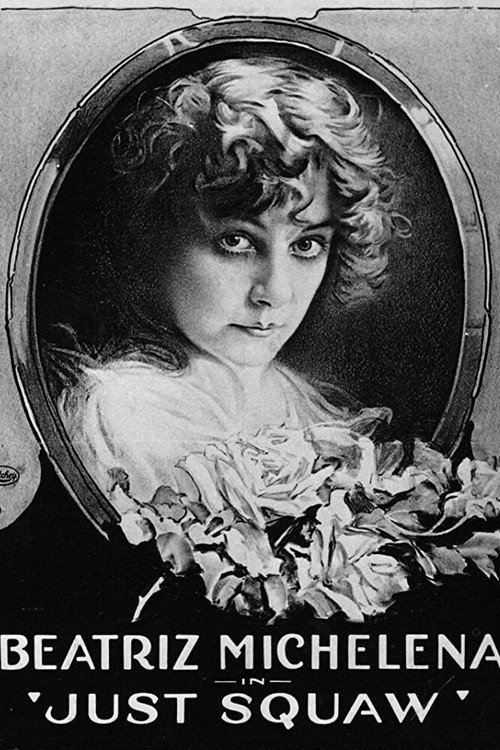Movie poster for Just Squaw (1919)