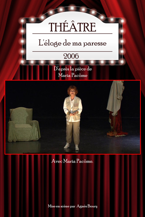 Movie poster for L'éloge de ma paresse (2006)