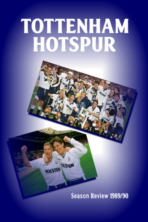 Movie poster for Tottenham Hotspur - Official Review Of The Season 1990-91 (1991)