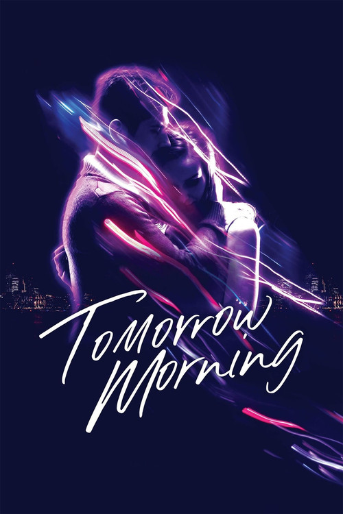 Movie poster for Tomorrow Morning (2022)
