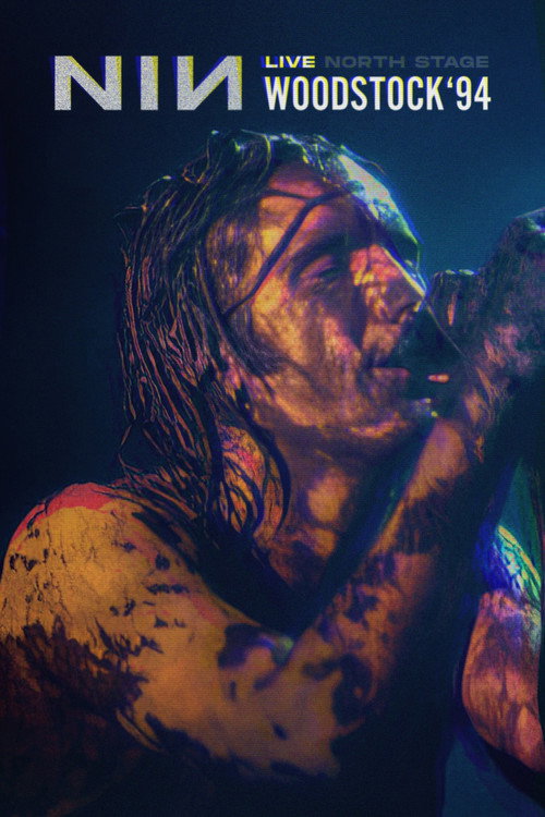 Movie poster for Nine Inch Nails: Woodstock 94 (1994)