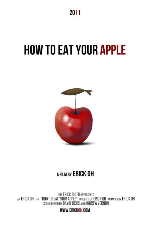 Movie poster for How to Eat Your Apple (2011)