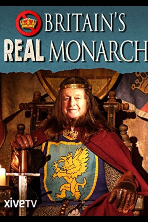 Movie poster for Britain's Real Monarch (2004)