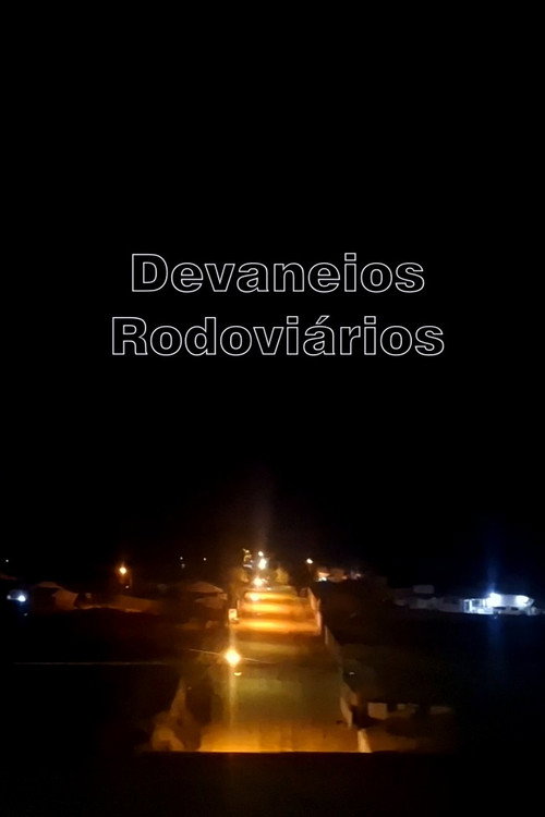 Movie poster for Devaneios Rodoviários (2026)