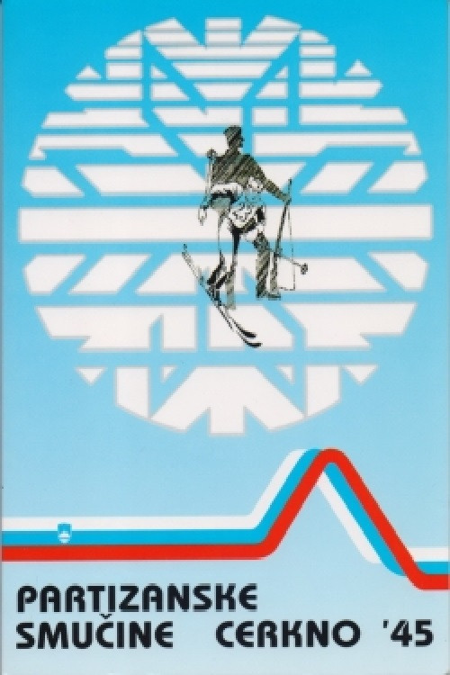 Movie poster for Partisan Ski Races - Cerkno '45 (2022)