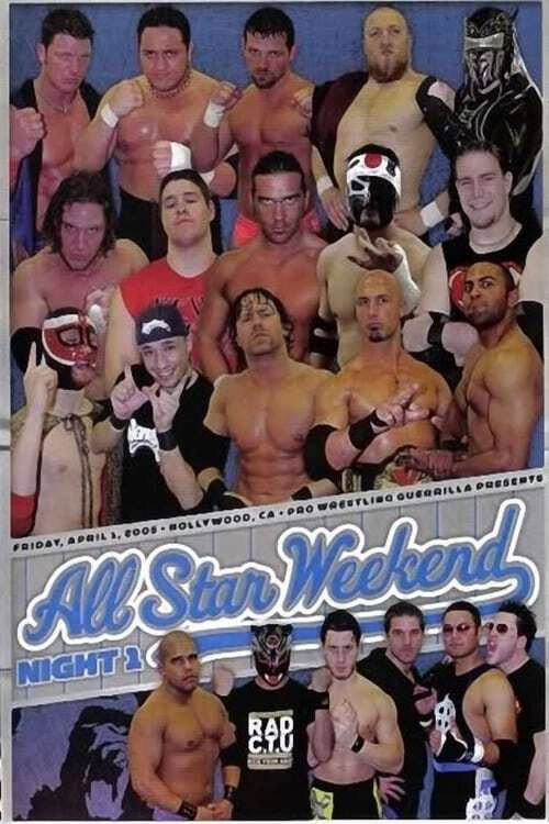 Movie poster for PWG: All Star Weekend Night One (2005)