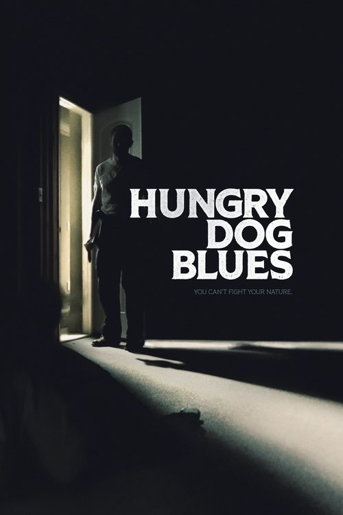 Movie poster for Hungry Dog Blues (2022)