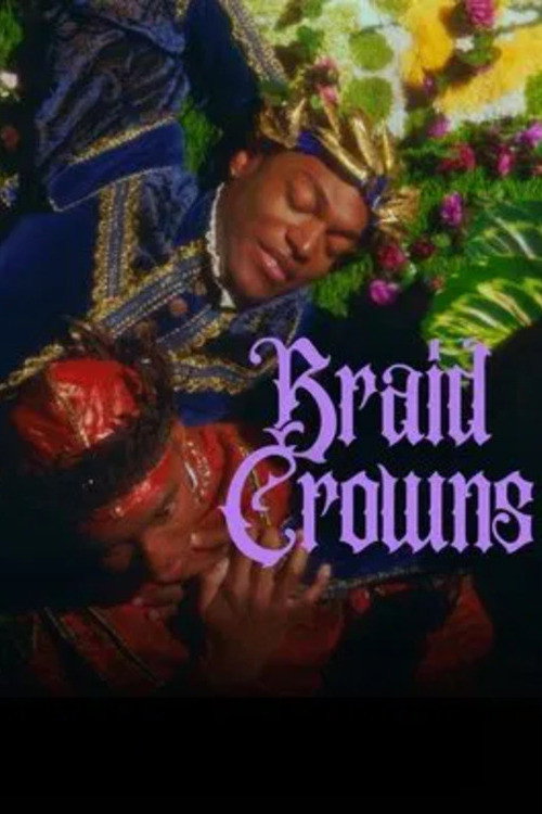 Movie poster for Braid Crowns (2025)
