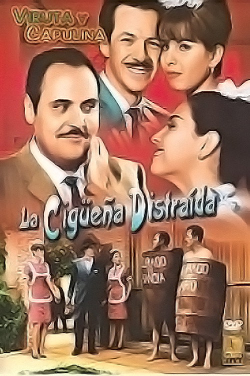 Movie poster for La cigüeña distraída (1966)