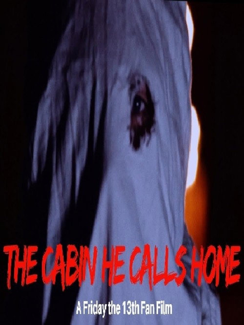 Movie poster for The Cabin He Calls Home (2018)
