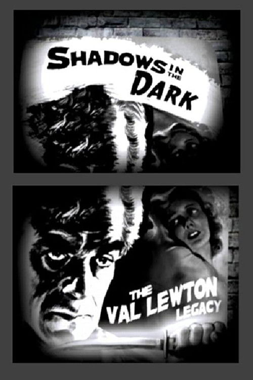 Movie poster for Shadows in the Dark: The Val Lewton Legacy (2005)