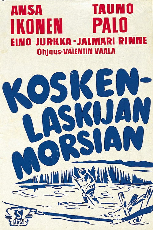 Movie poster for Koskenlaskijan morsian (1937)