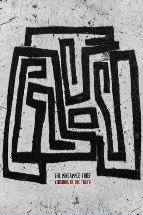 Movie poster for The Pineapple Thief: Versions of the Truth (2020)