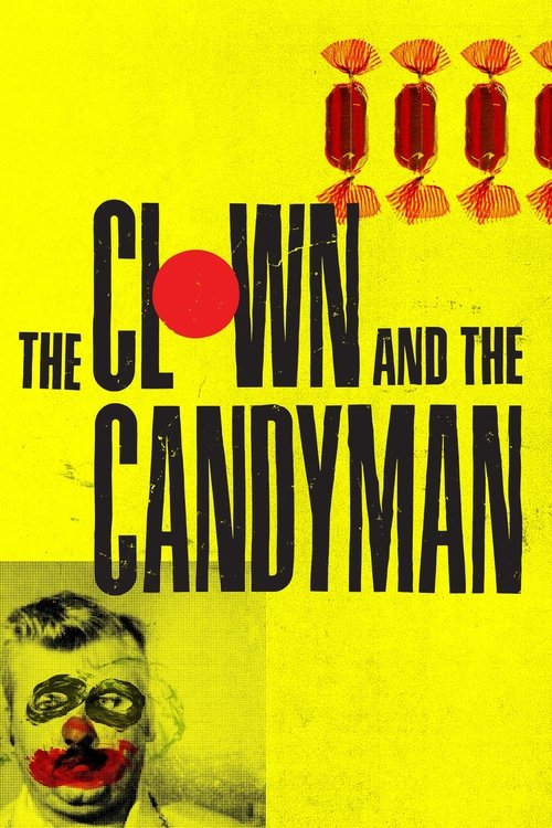 Series poster for The Clown and The Candyman (2021)