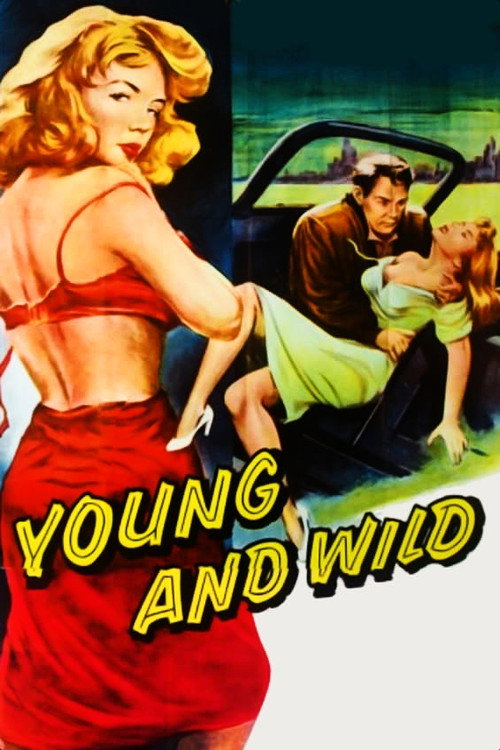 Movie poster for Young and Wild (1958)
