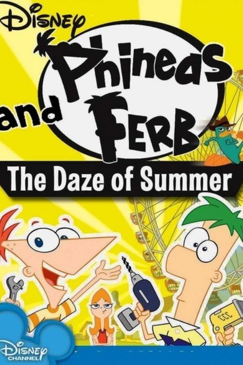 Movie poster for Phineas and Ferb: The Daze of Summer (2012)