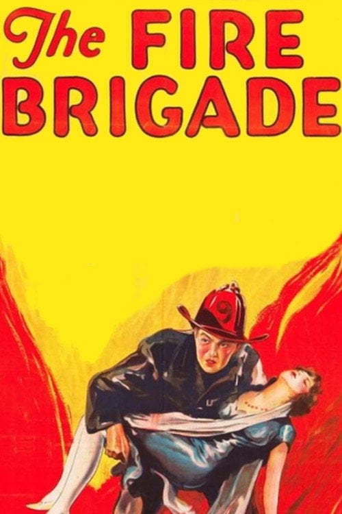 Movie poster for The Fire Brigade (1926)