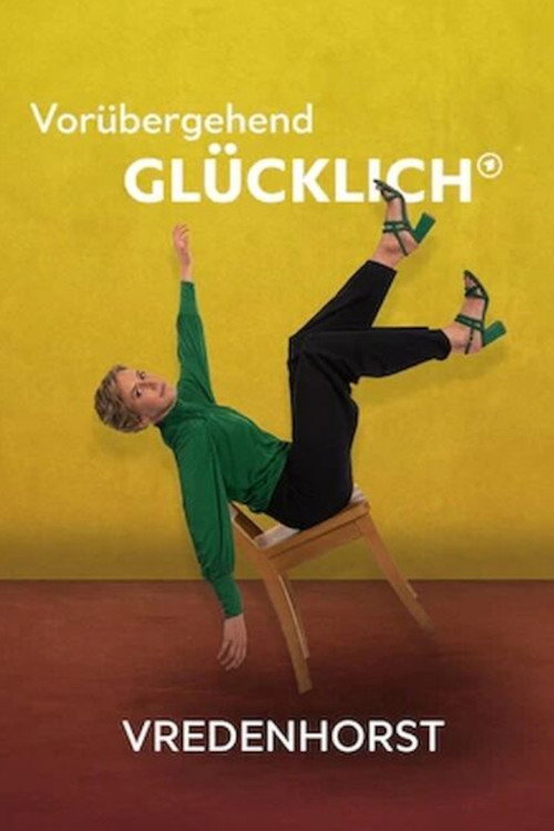 Movie poster for Vorübergehend glücklich - Vredenhorst (2024)