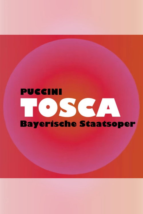Movie poster for Tosca - Bayerische Staatsoper (2024)