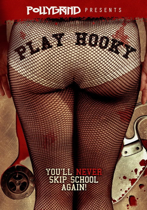 Movie poster for Play Hooky (2012)