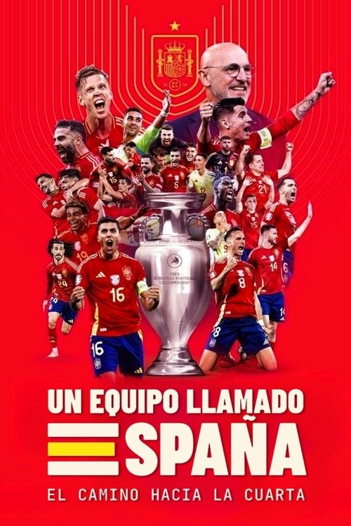 A Team Called SPAIN: The Road to the Fourth Win poster