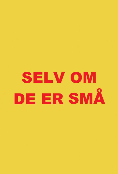 Selv om de er små poster