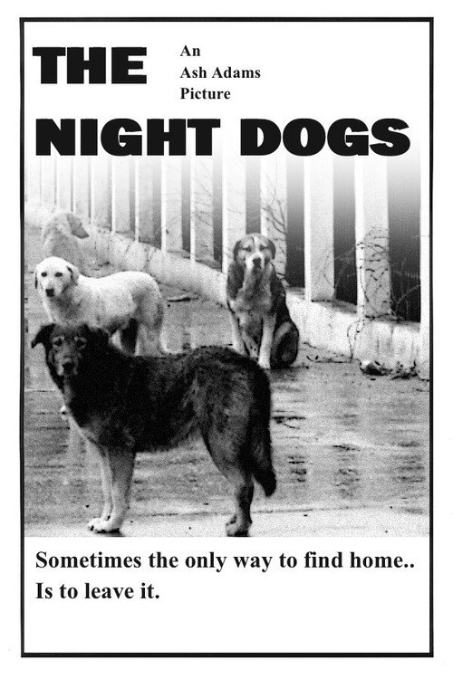 Movie poster for The Night Dogs
