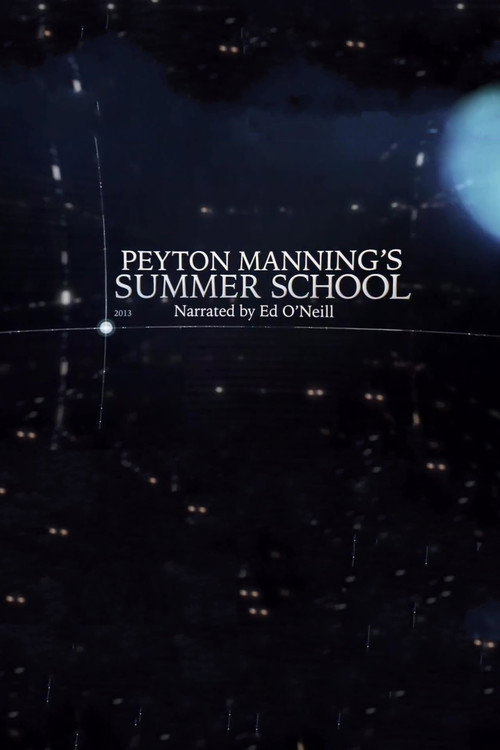Movie poster for Peyton Manning's Summer School (2016)