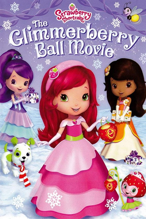 Movie poster for Strawberry Shortcake: The Glimmerberry Ball Movie (2010)