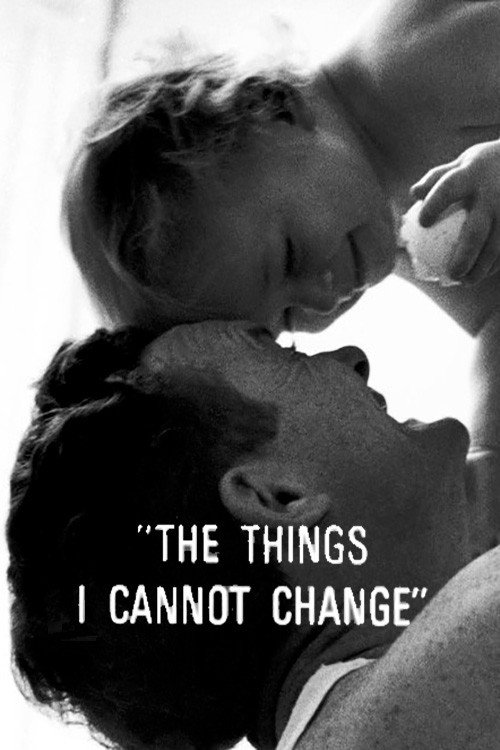 Movie poster for The Things I Cannot Change (1967)