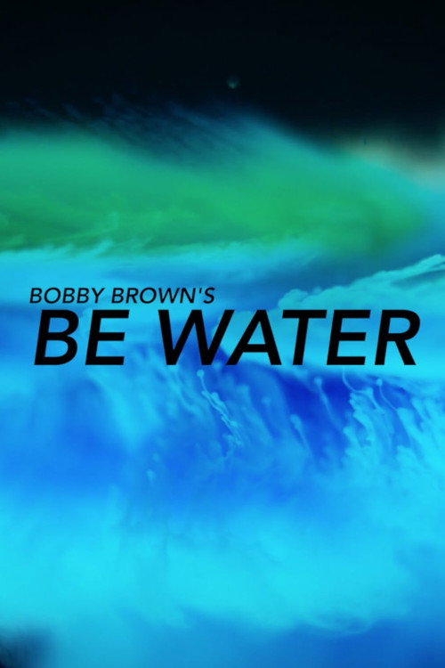 Movie poster for Be Water (2016)