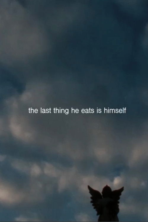 Movie poster for the last thing he eats is himself (2025)