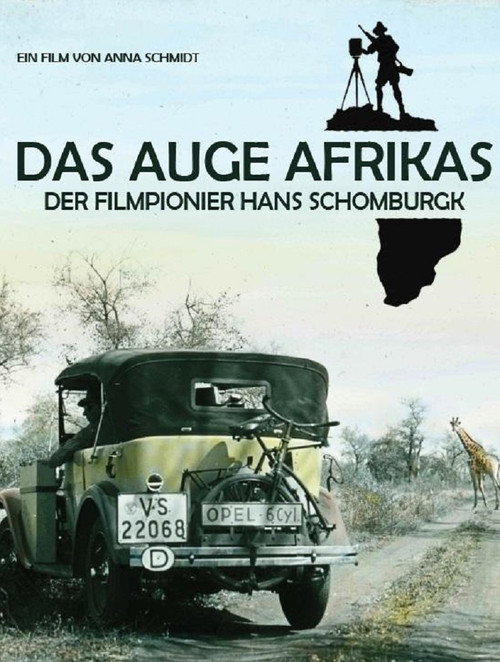 Movie poster for Das Auge Afrikas: Der Filmpionier Hans Schomburgk (2020)