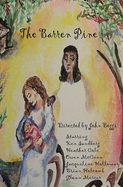 Movie poster for The Barren Pine (2018)