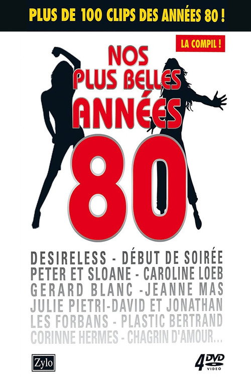 Movie poster for Nos plus belles années 80 :  La Compil ! (2013)