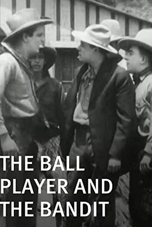 Movie poster for The Ball Player and the Bandit (1912)