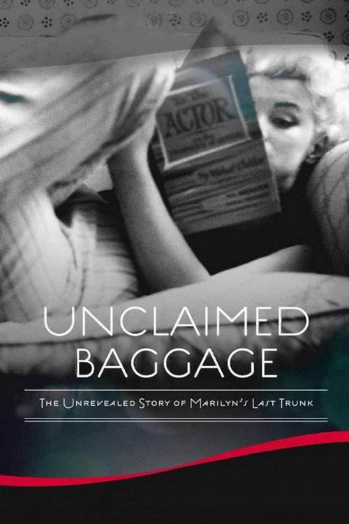 Movie poster for Marilyn Monroe: Unclaimed Baggage (2012)