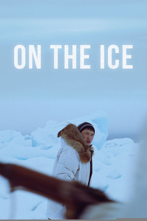 Movie poster for On the Ice (2011)