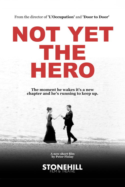 Movie poster for Not Yet the Hero (2019)