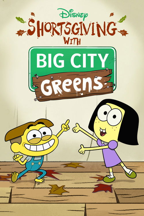 Movie poster for Shortsgiving with Big City Greens (2020)