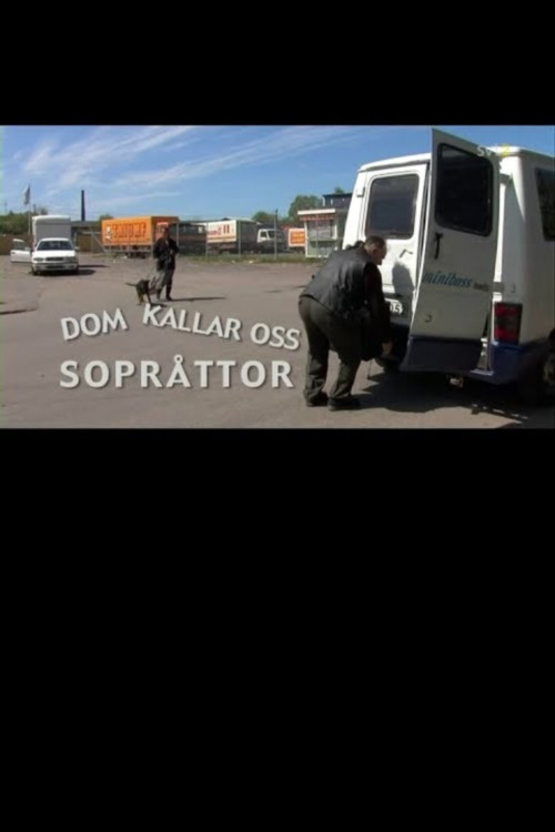 Movie poster for Dom kallar oss sopråttor (2007)