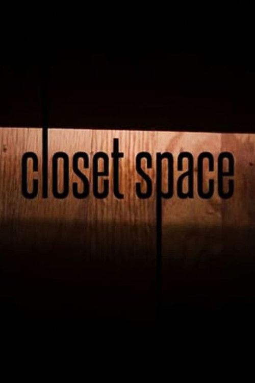 Movie poster for Closet Space (2016)