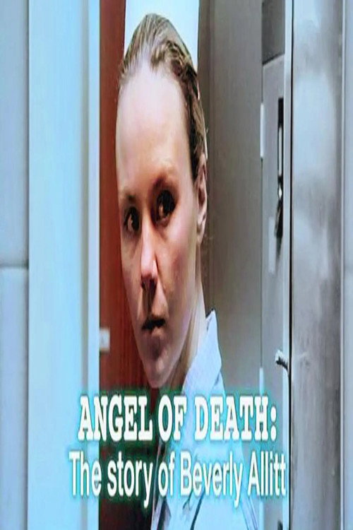 Movie poster for Angel of Death: The Story of Beverly Allitt (2005)