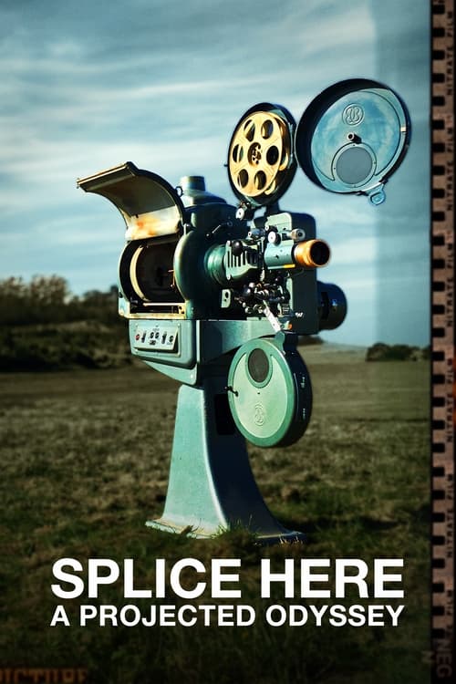 Movie poster for Splice Here: A Projected Odyssey (2022)