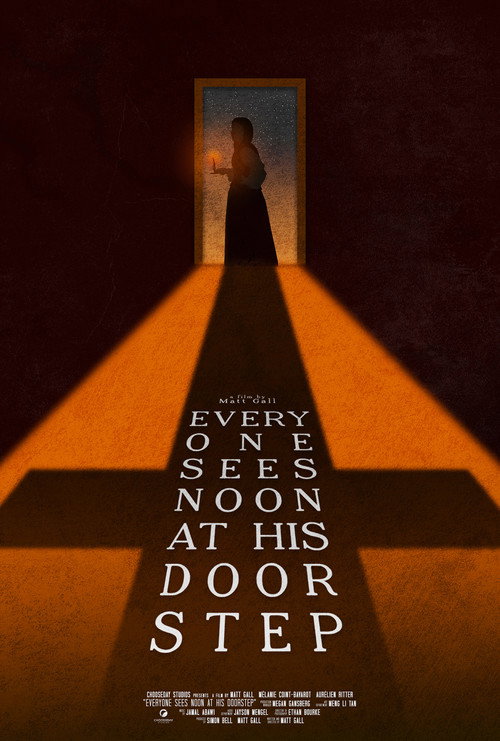 Movie poster for Everyone Sees Noon At His Doorstep (2022)
