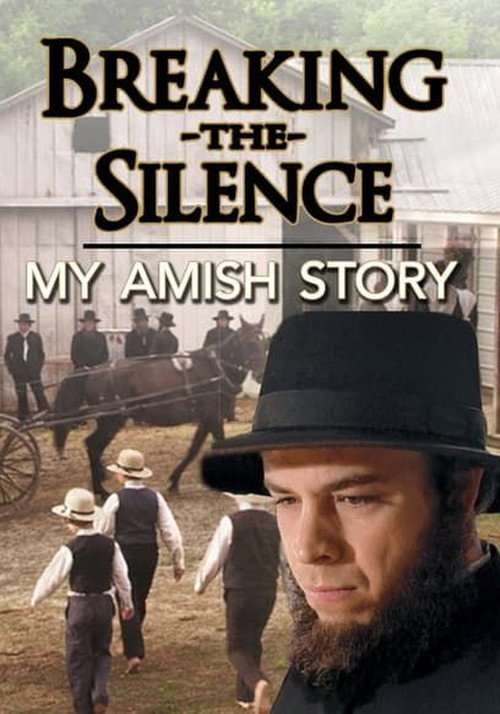 Series poster for Breaking the Silence: My Amish Story (2018)