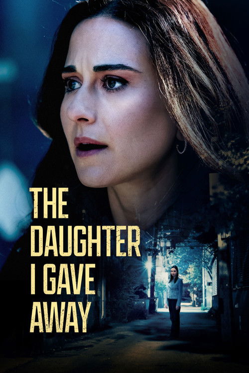 Movie poster for The Daughter I Gave Away (2024)