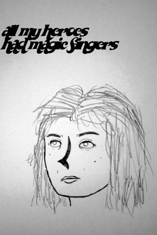 Movie poster for All My Heroes Had Magic Fingers (2026)